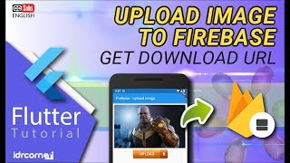Flutter - Upload Image to Firebase and get Download URL