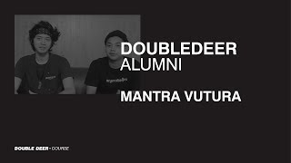 Get to know Mantra Vutura! | Records | Alumni | Double Deer