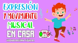 💃🎶Actividades de EXPRESIÓN MUSICAL y MOVIMIENTO para NIÑOS, EDUCACIÓN FÍSICA en CASA🏡 sin material😱👆