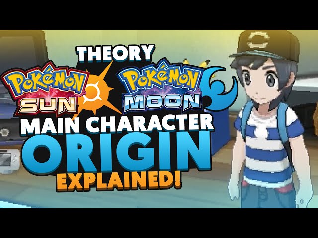 Pokemon Sun And Moon Theory Origin Of The Main Character Explained Youtube