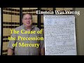 The Cause of the Precession of Mercury