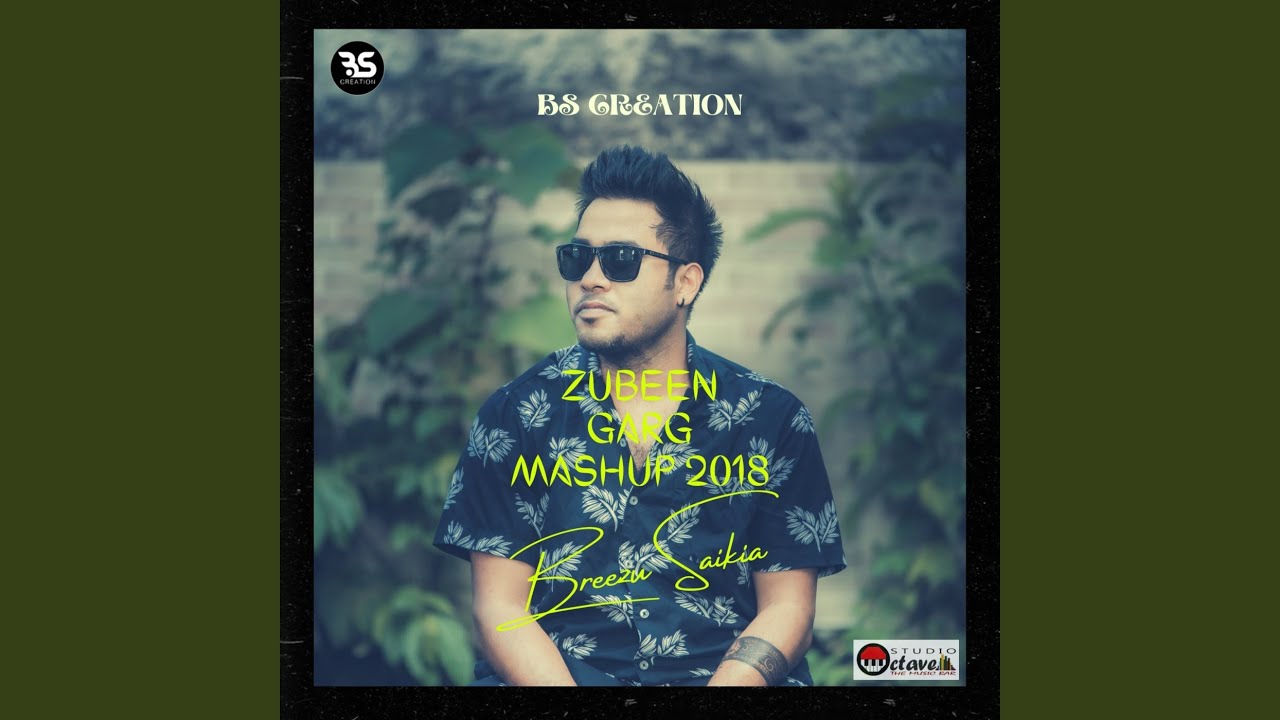 Zubeen Garg Mashup 2018