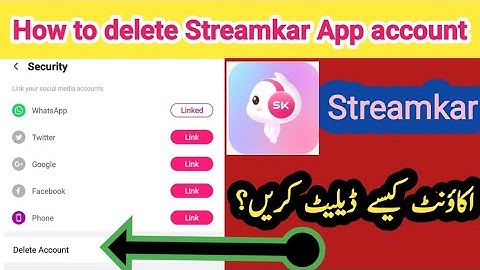 How to delete Streamkar app account permanently | Streamkar app account kaise delete kare | Sk App