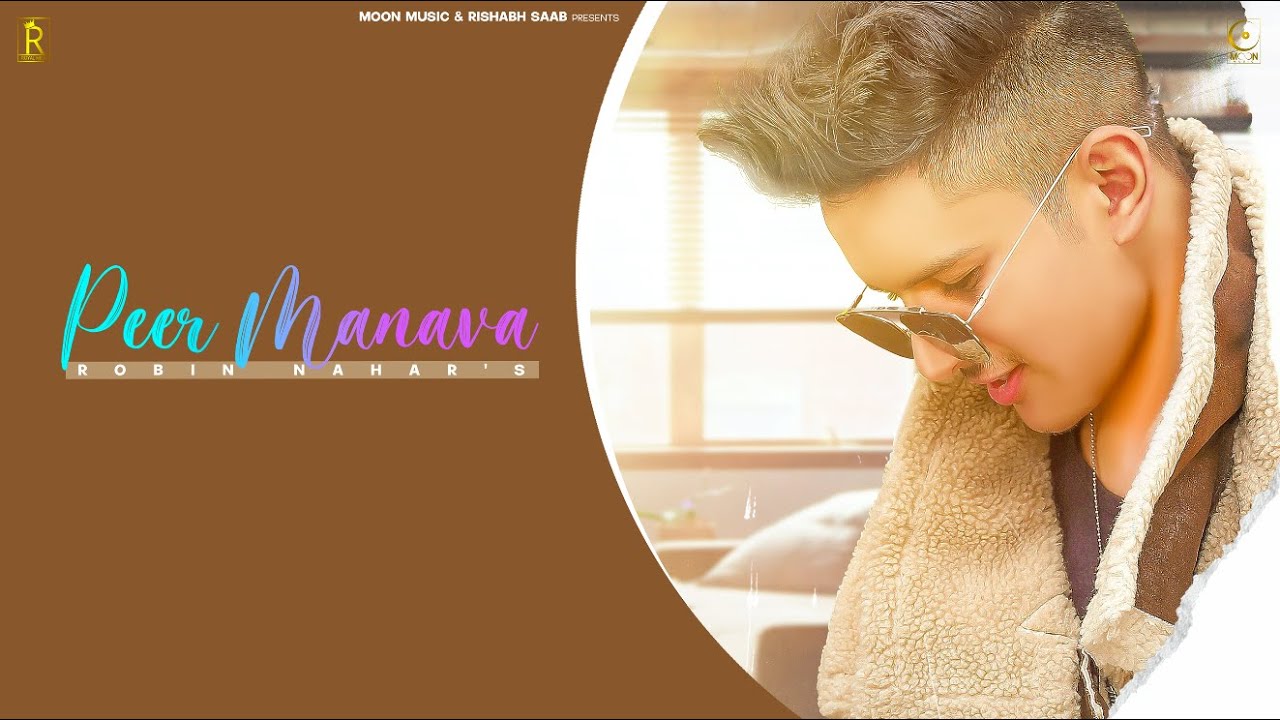 Peer Manava || Robin Nahar || Moon Music || Latest Punjabi Song 2021