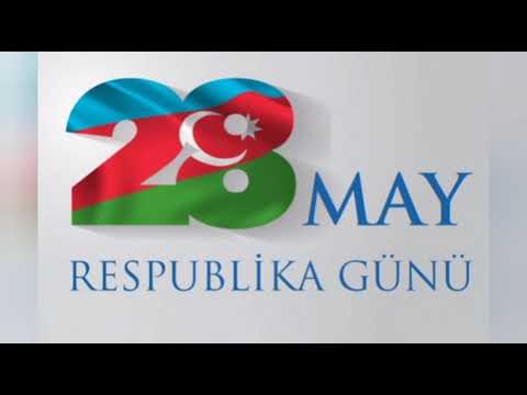 28 May Respublika Gününə aid statuslar 28 May Respublika Gününə aid status üçün video