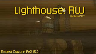 Lighthouse: RW, but now in FE2 | FE2