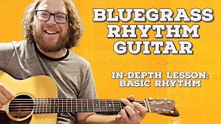 Download Lagu Bluegrass Rhythm Guitar In-Depth - Bass-Strum \u0026 Down-Up-Down-Up Strum. MP3