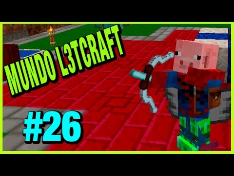 NUEVAS ARMAS | EP.26 | #MUNDOL3TCRAFT videojuegos ps4