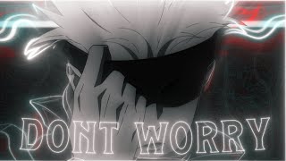 Jujutsu Kaisen - Don't Worry [4k]