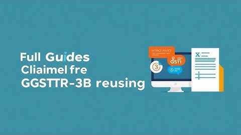 Step-by-step guide on how to claim ITC in GSTR-3B form using GST IMS