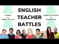 Must watch english teacher battles  kevin and liza vs linguamarina  canguro vs english with lucy