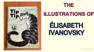 THE ILLUSTRATIONS OF ÉLISABETH IVANOVSKY ،