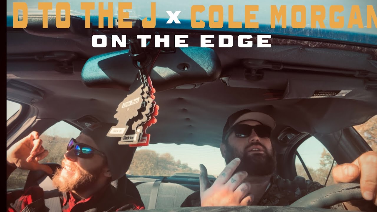 Cole Morgan & D To The J - On The Edge (Official Music Video) 