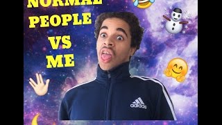 Normal People Vs Me | YoItsTreyBreezy