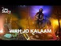 Coke studio season 11 wah jo kalaam asrar shah shamu bai  vishnu