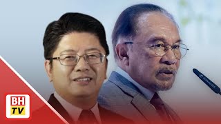 PM Anwar sahkan Ewon masih menteri, belum letak jawatan
