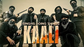 Singhs doing things presents kaali . who hope to create music and
content inspire the youth of today our is dedicated shaheeds natio...
