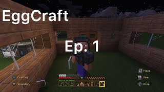 EggCraft - Ep. 1 screenshot 1