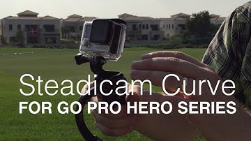 Steadicam Curve for GO PRO HERO SERIES