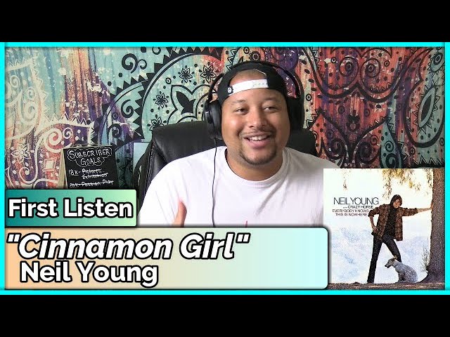 Neil Young- Cinnamon Girl (REACTION//DISCUSSION)