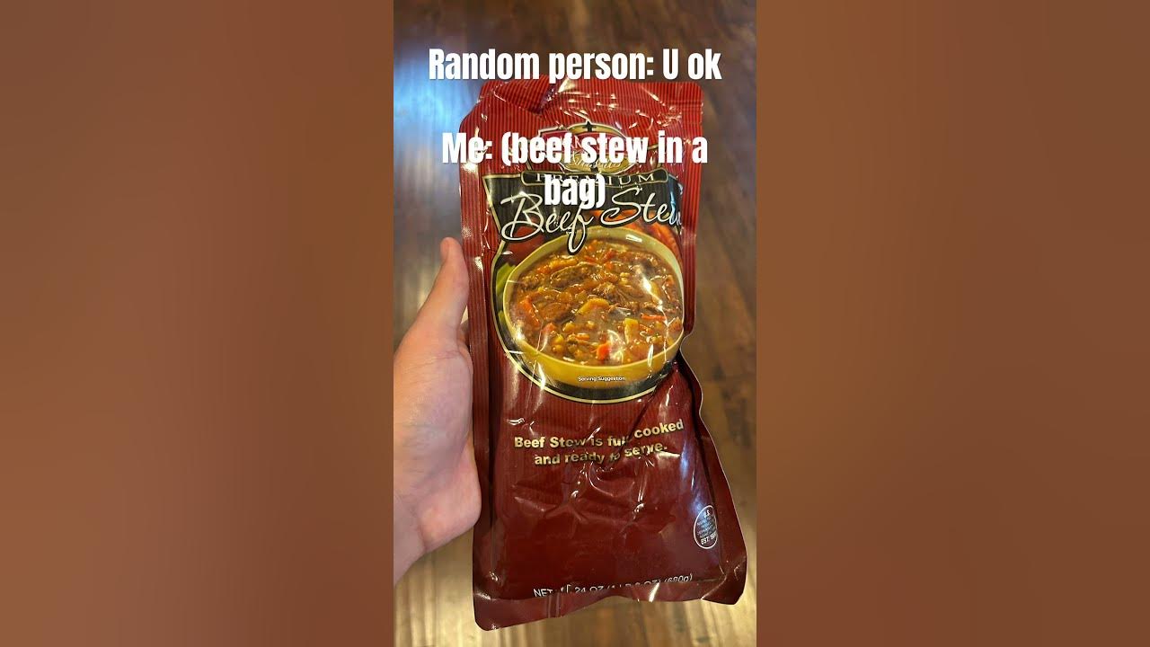 Beef stew in a bag #newmusic #music #song #fortheboys #meme #why