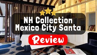 NH Collection Mexico City Santa Fe Review - Is This Hotel Worth It?