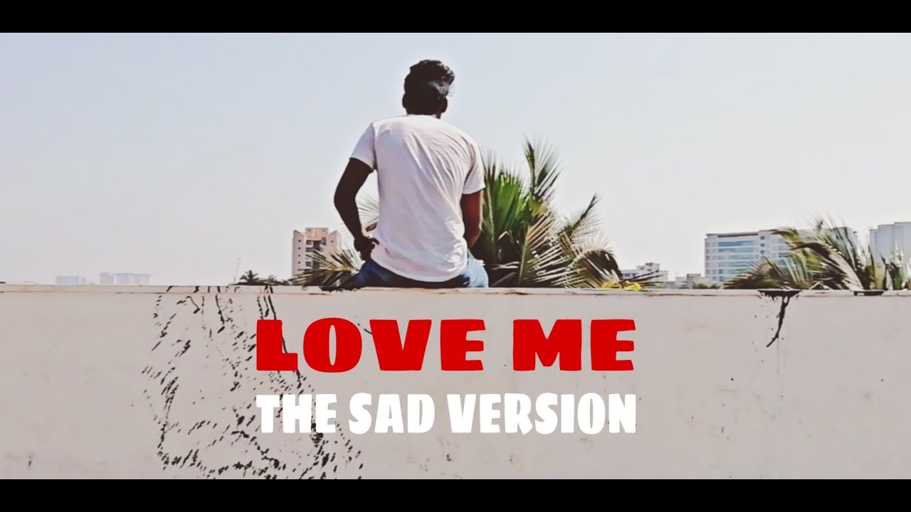 LOVE ME || HINDI SHORT FILM trailer 2019