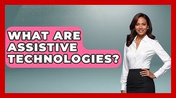 What Are Assistive Technologies? - Special Education Learning