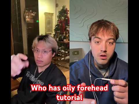 Who Has Oily Forehead Tutorial