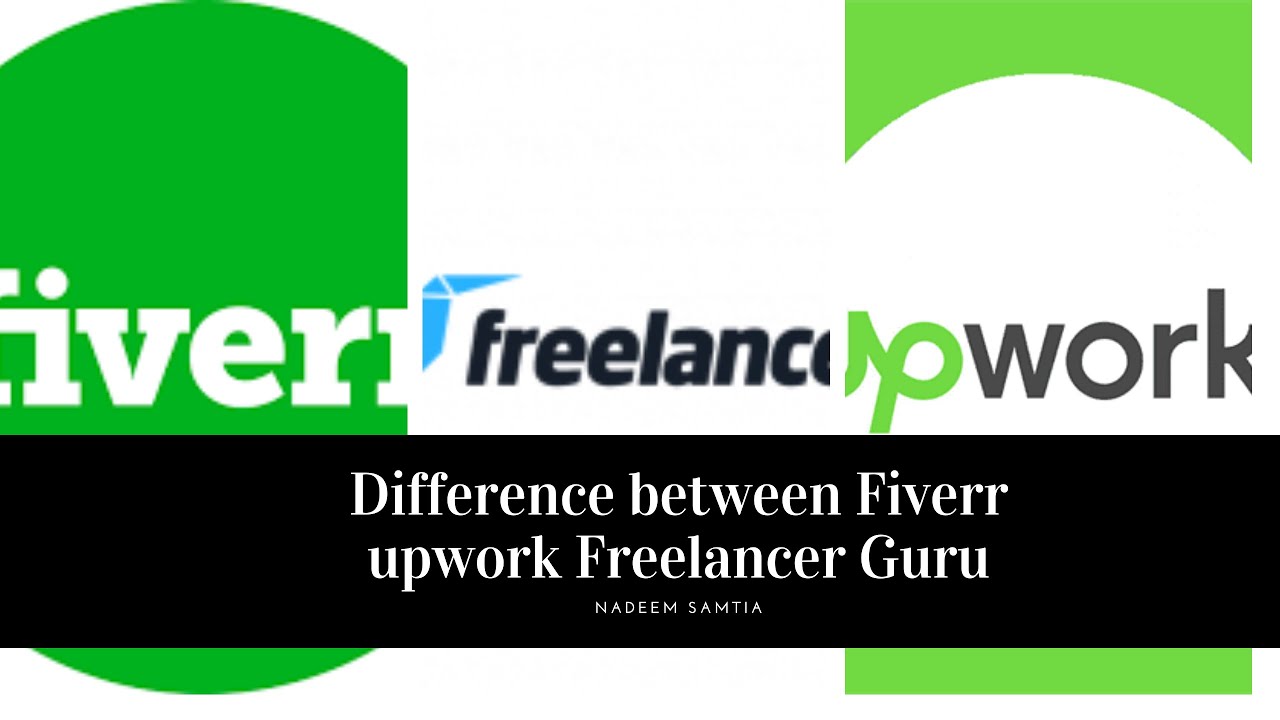 Difference between Fiverr Upwork Freelancer Guru People per