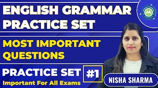 ENGLISH GRAMMAR PRACTICE SET  1 FOR ALL EXAMS BY NISHA SHARMA ACHIEVERS ACADEMY