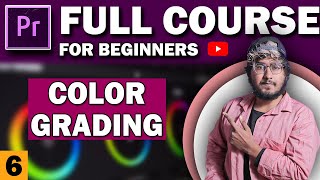 COLOR GRADING TOOLS | Adobe Premiere Pro Tutorial For Beginners/YouTubers 2021 Full Course Hindi #6