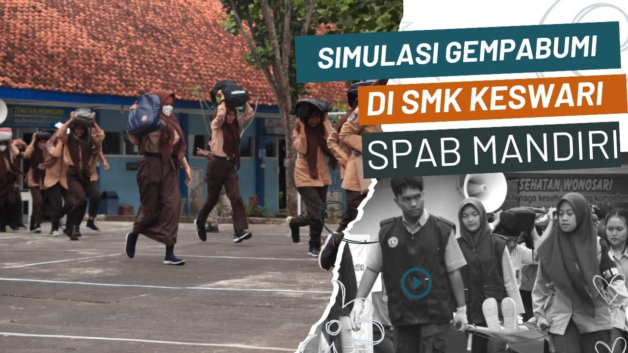 Simulasi Gempa Bumi di Sekolah | SPAB MANDIRI SMK KESEHATAN WONOSARI