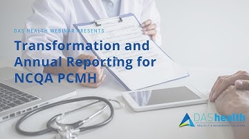 Transformation and Annual Reporting for NCQA PCMH