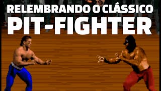 🔴 PIT-FIGHTER - RELEMBRANDO O CLÁSSICO GAME DE LUTA PARA FLIPERAMAS (ARCADES) E CONSOLES screenshot 4