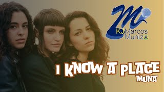 Muna  I Know a Place (From Maintenance Required) (Karaoke)