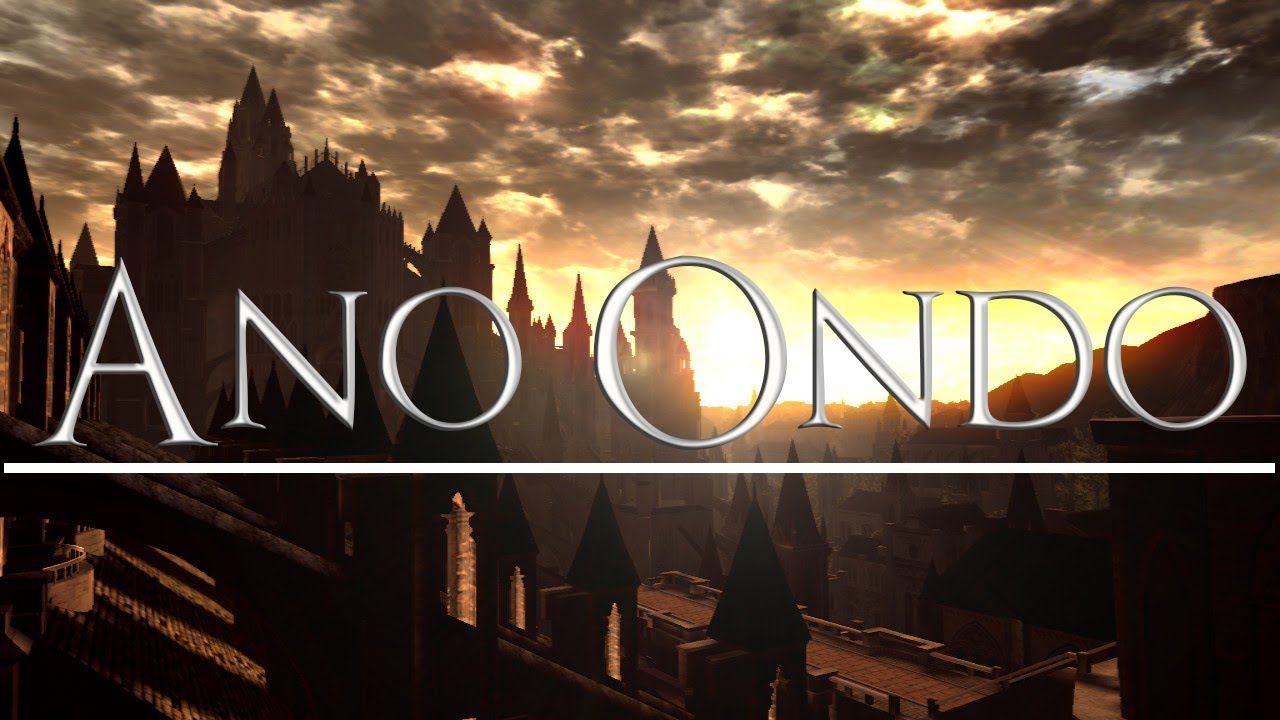 Llegamos a Ano Ondo (Nunca supe como se escribe) | Dark Souls ep. 10