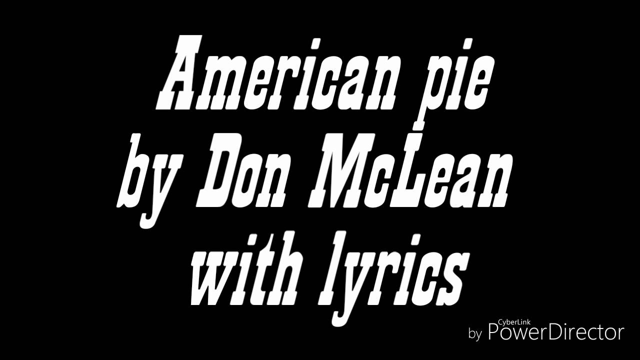 American pie Don McLean lyrics - YouTube