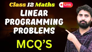 Famous Class 12 Maths Linear Programming Problems (LPP) | All Important MCQ | BOARDS 2024 Net Worth