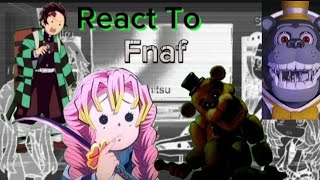 (Some)Demon Slayer React To 2 Fnaf Video [Vhs Tape And Song]