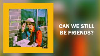 Ron Gallo - &quot;CAN WE STILL BE FRIENDS?&quot; [Audio Only]