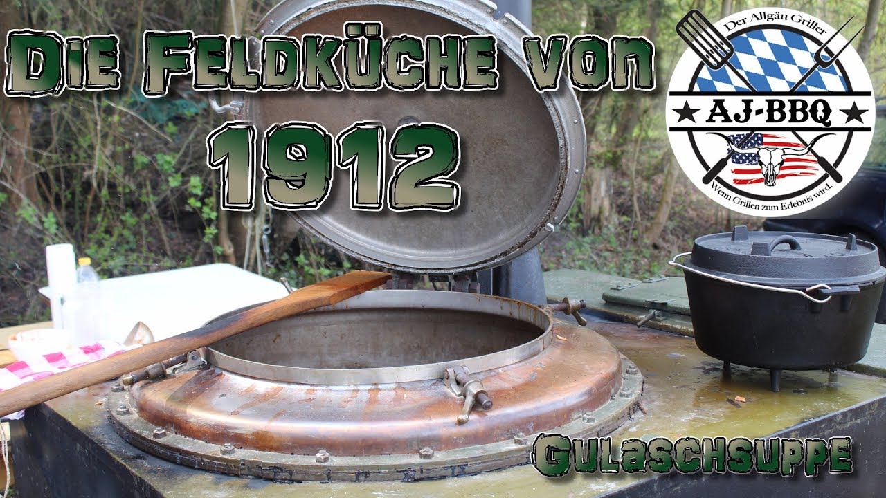 Die Feldküche von 1912 - Ein tolles Erlebnis darin zu kochen #101