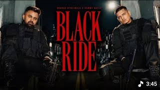 #Black Ride#Dhanda Nyoliwala# & K Hammy Muzic Video Song FarArmy💯