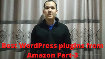 Best WordPress plugins from Amazon Part-3