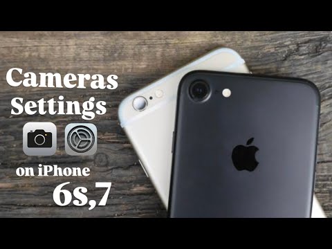 iPhone 6s,7 CAMERAS settings for best quality on photos & Videos (2024)