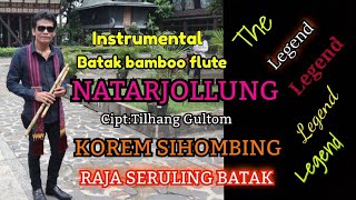 Andung  NATARJOLLUNG DO DAMANG Seruling by: Korem Sihombing.