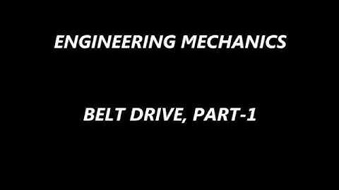 BELT DRIVE PART 1