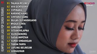 TALAGA REUMIS - NANIH | POP SUNDA GASENTRA PAJAMPANGAN FULL ALBUM