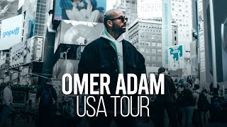 Omar Adam US Tour 2022