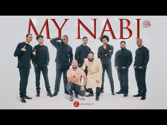 Omar Esa - My Nabi ft. Nadeem Mohammed and Mo Khan (Official Nasheed Video) class=
